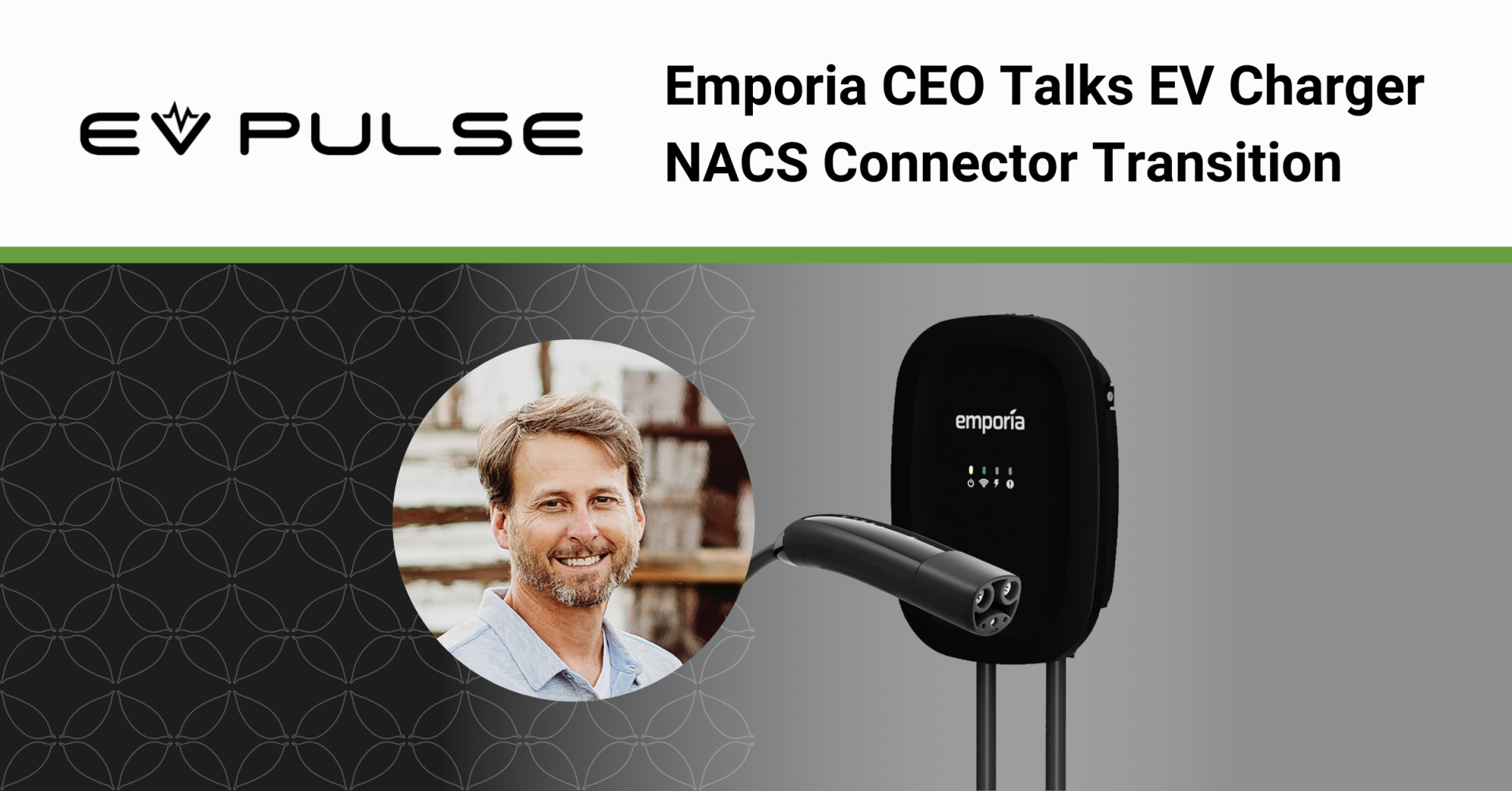 Emporia CEO Talks EV Charger NACS Connector Transition